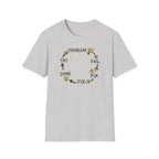 Problem Fail Fix Done T-Shirt