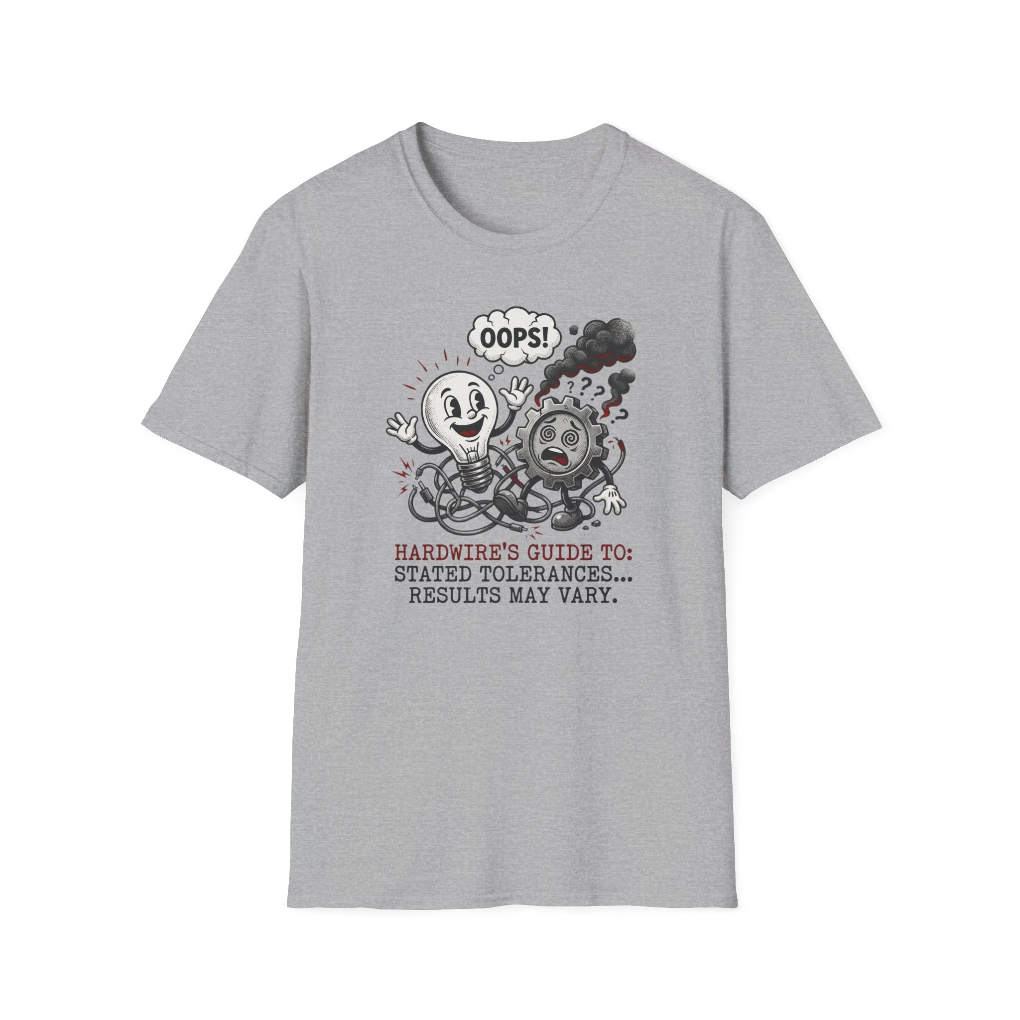 Hardwire"s Guide To Stated Tolerances I T-Shirt