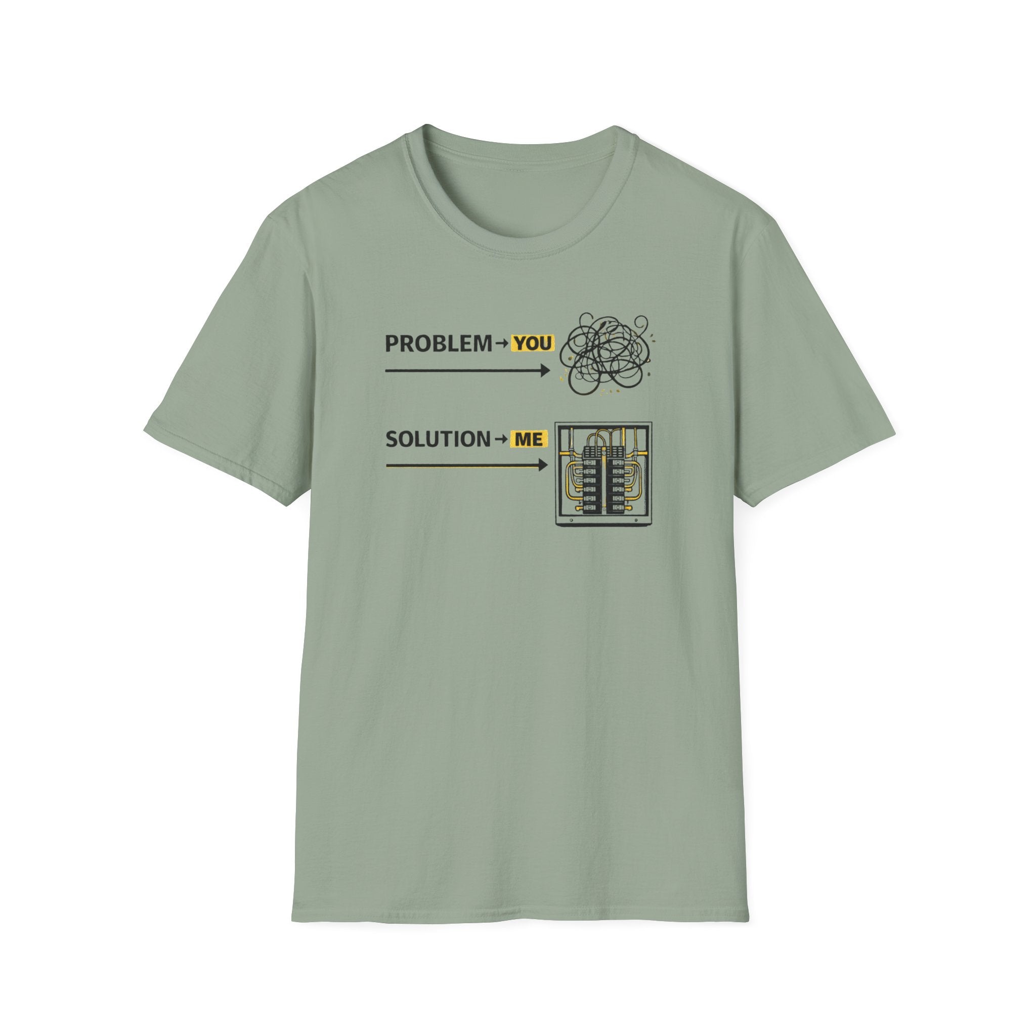 Problem You Solution Me T-Shirt