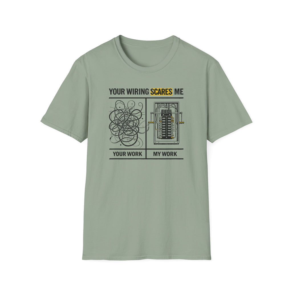 Your Wiring Scares Me T-Shirt