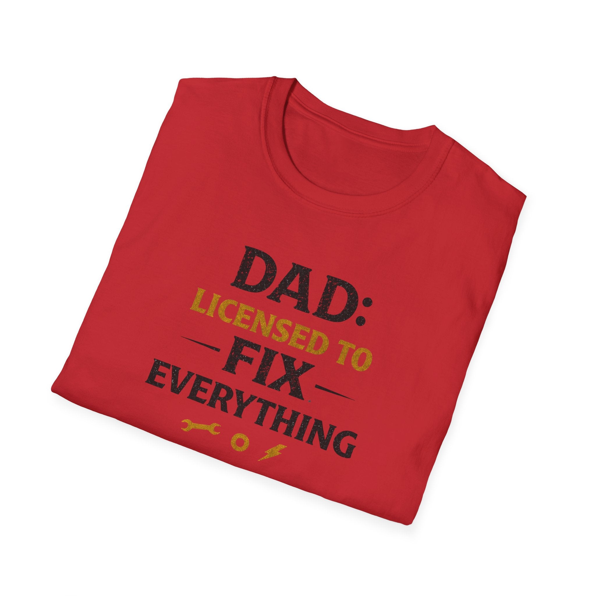 Dad Licensed To Fix Anything T-Shirt