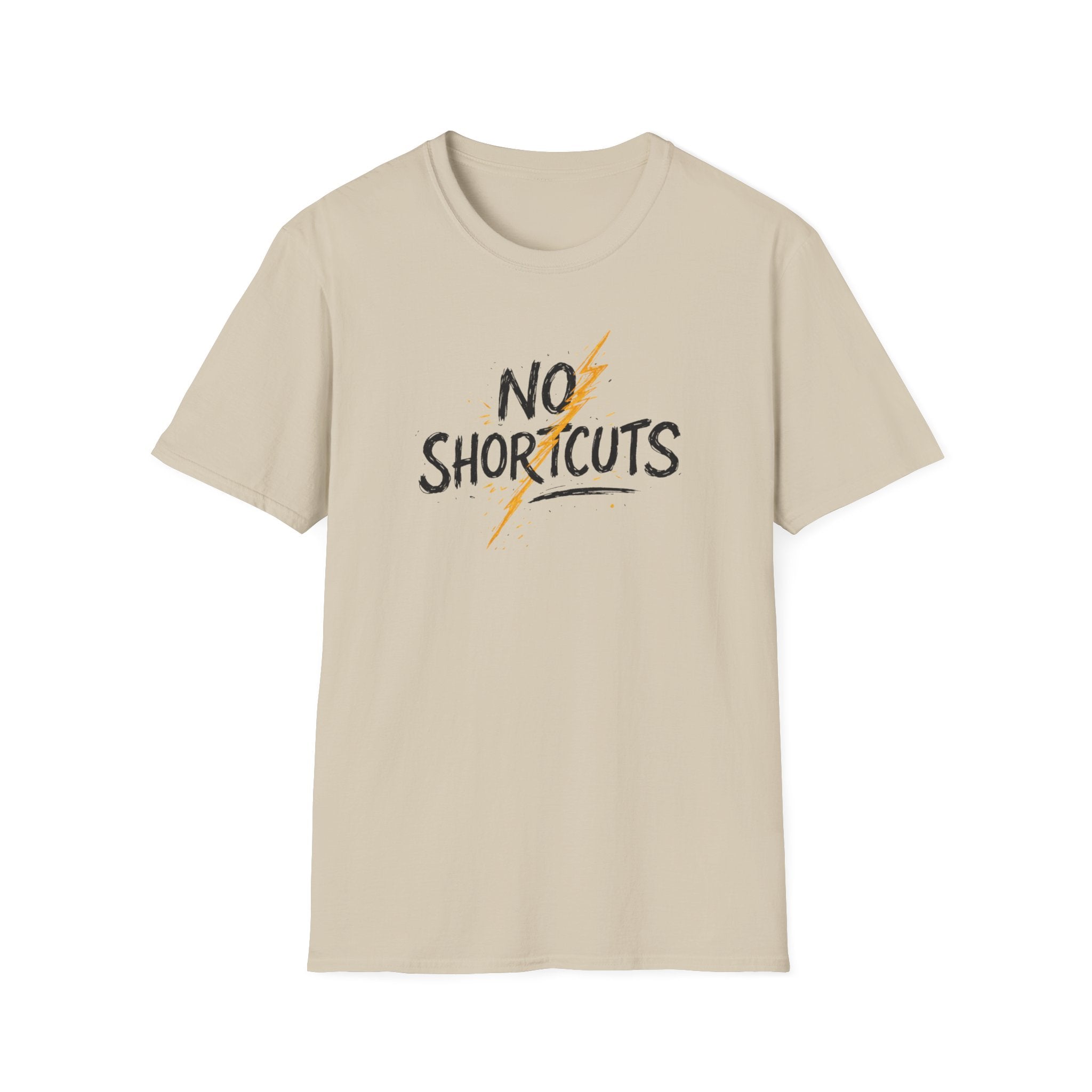 No Shortcuts T-Shirt