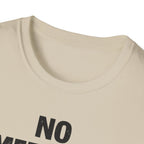 No Meetings Just Work T-Shirt