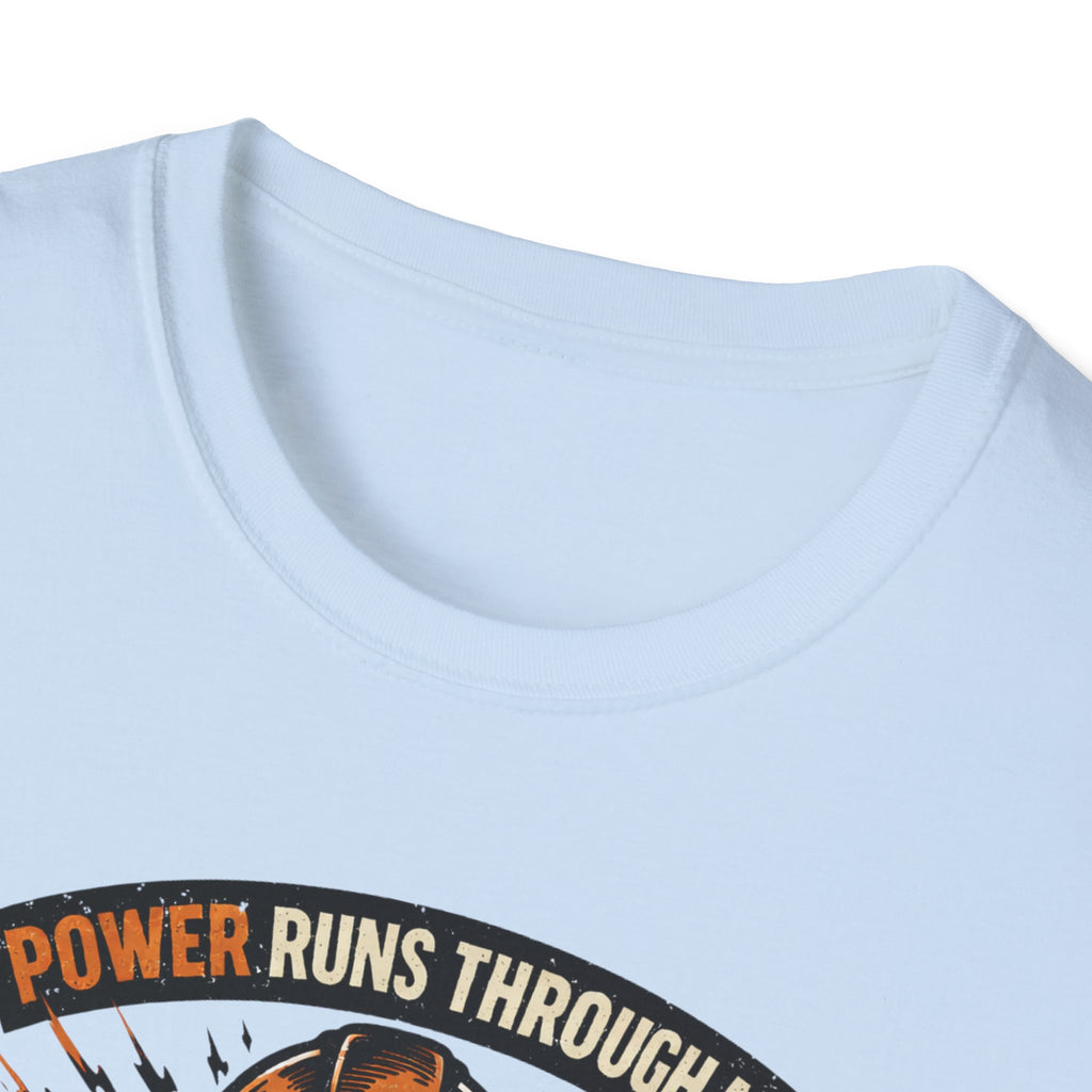 Power Runs Through Me Electrician T-Shirt