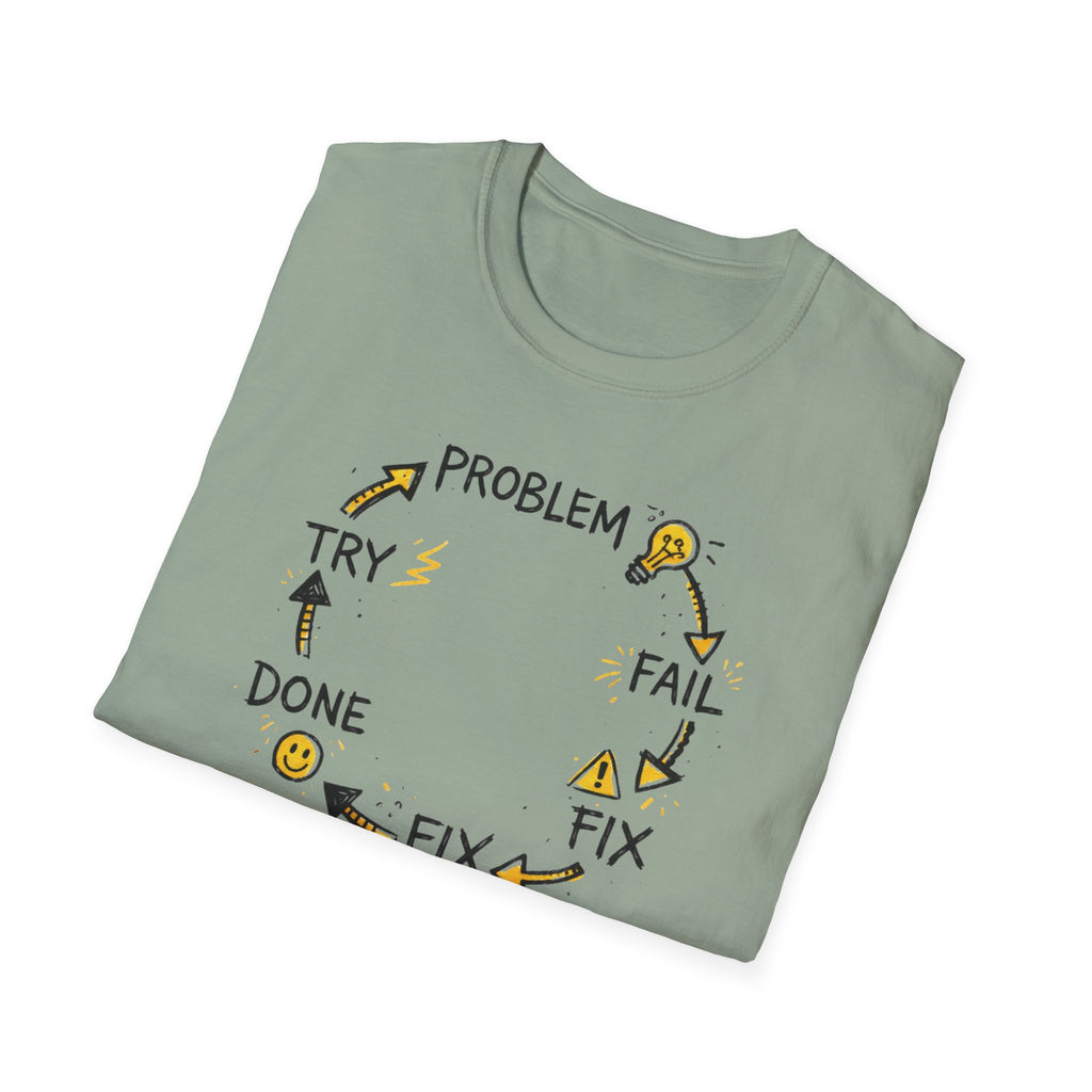 Problem Fail Fix Done T-Shirt