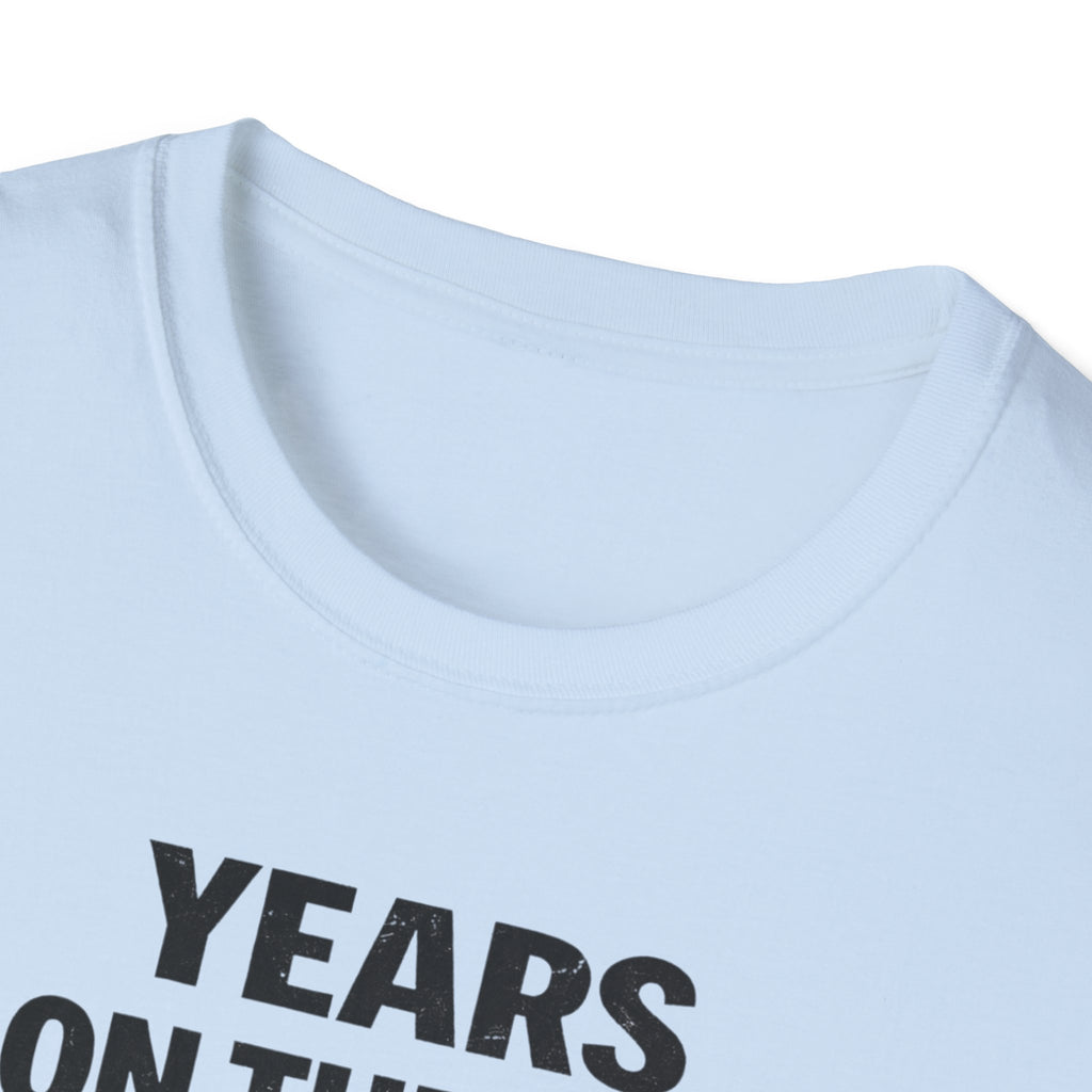 Years On The Job Beats Years In School T-Shirt
