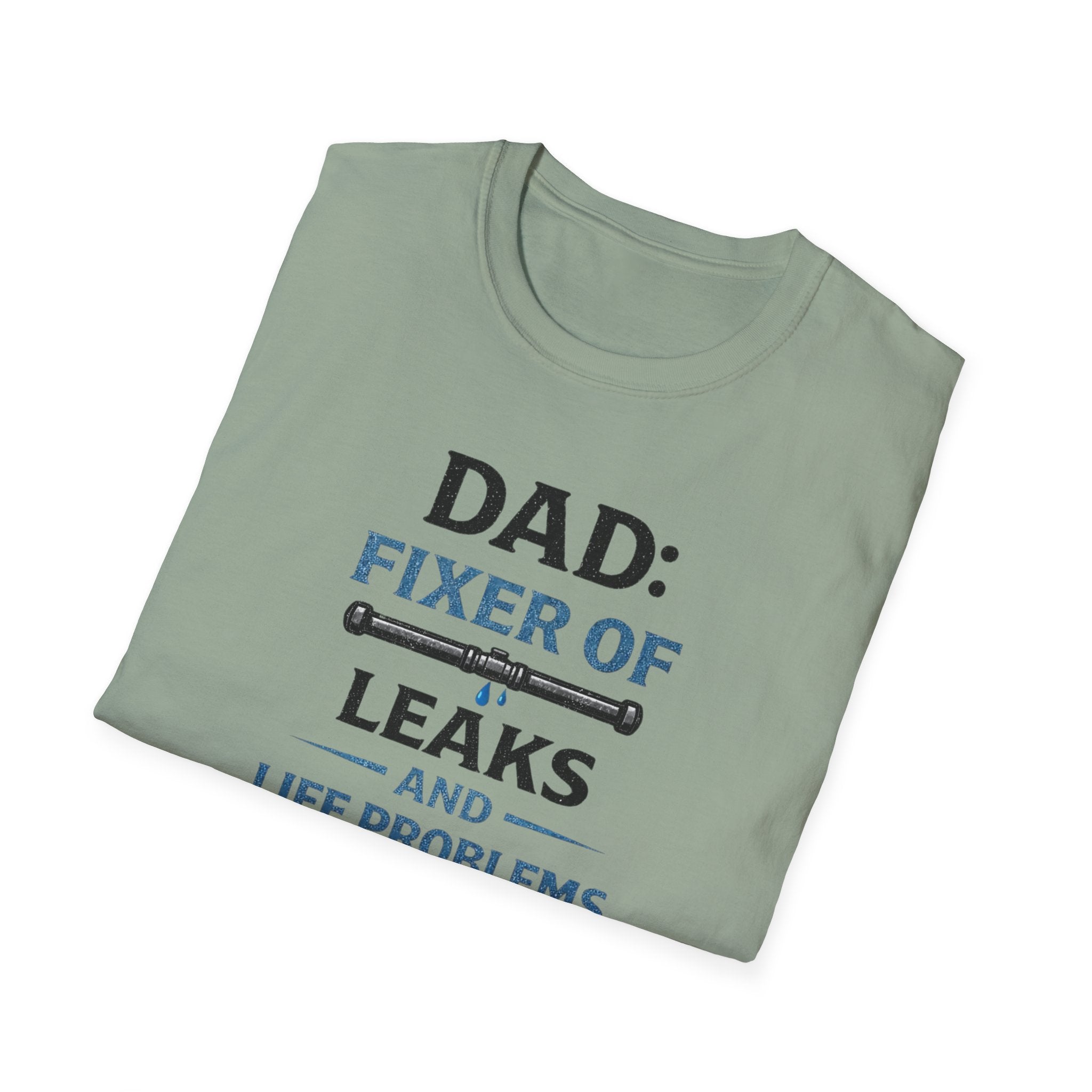 Dad Fixer Of Leaks And Problems T-Shirt