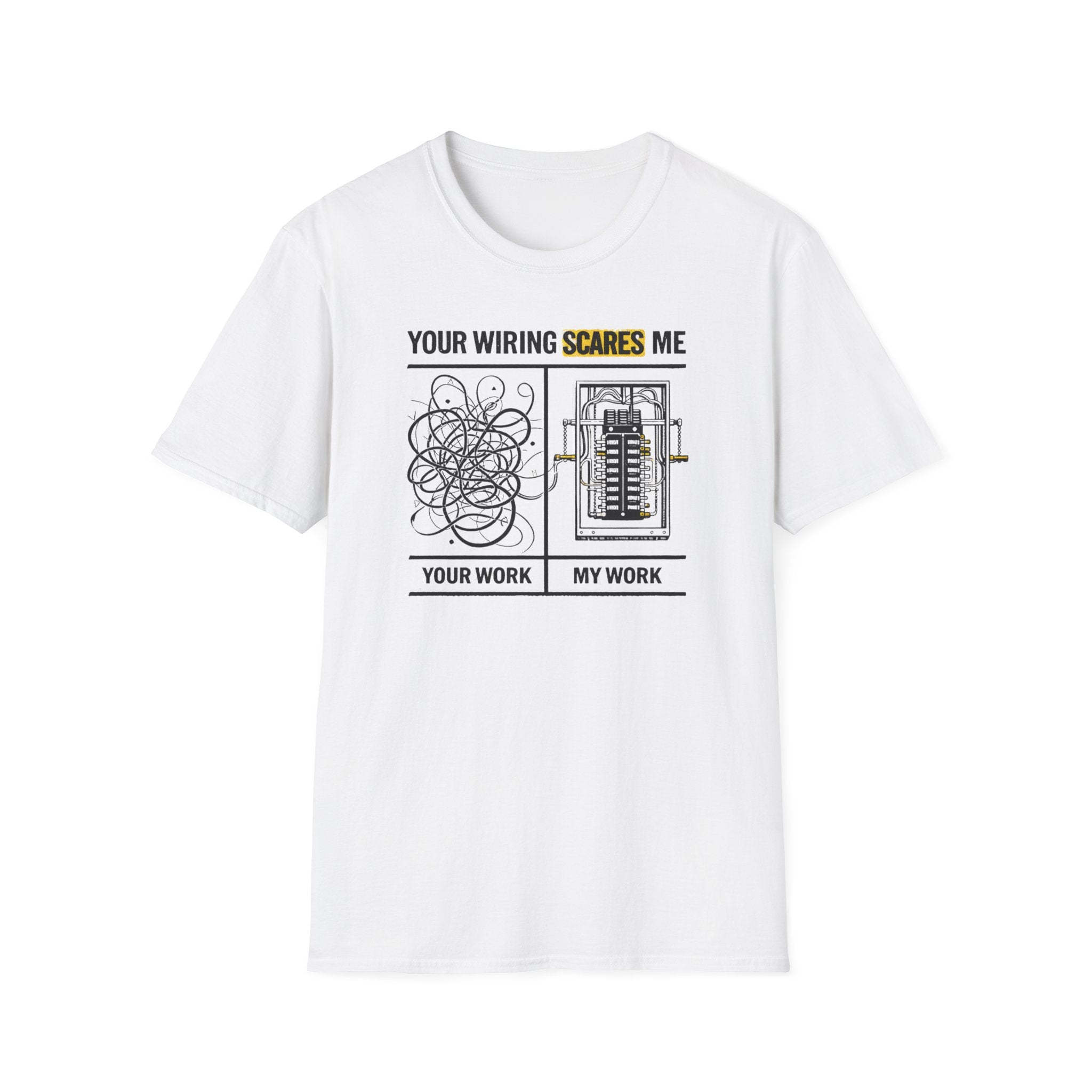 Your Wiring Scares Me T-Shirt
