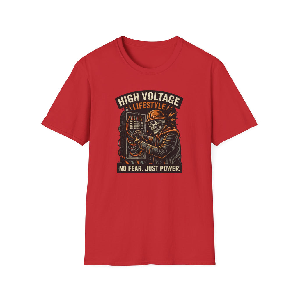 High Voltage Lifestyle No Fear Just Power T-Shirt