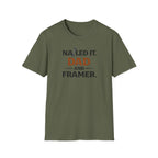 Nailed It Dad And Framer T-Shirt