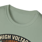 High Voltage Lifestyle No Fear Just Power T-Shirt