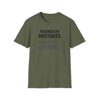 Trained By Mistakes Perfected By Experience T-Shirt