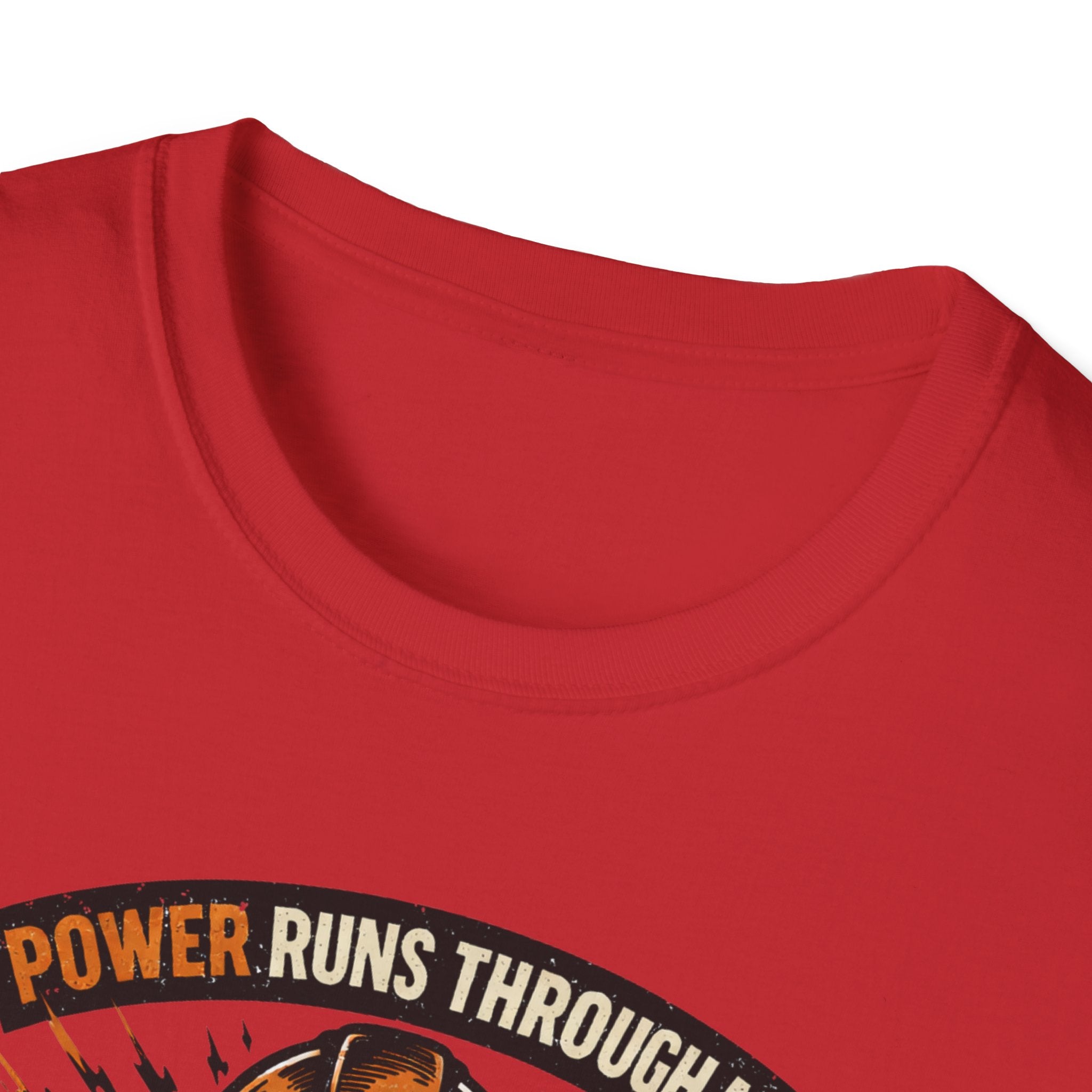 Power Runs Through Me Electrician T-Shirt