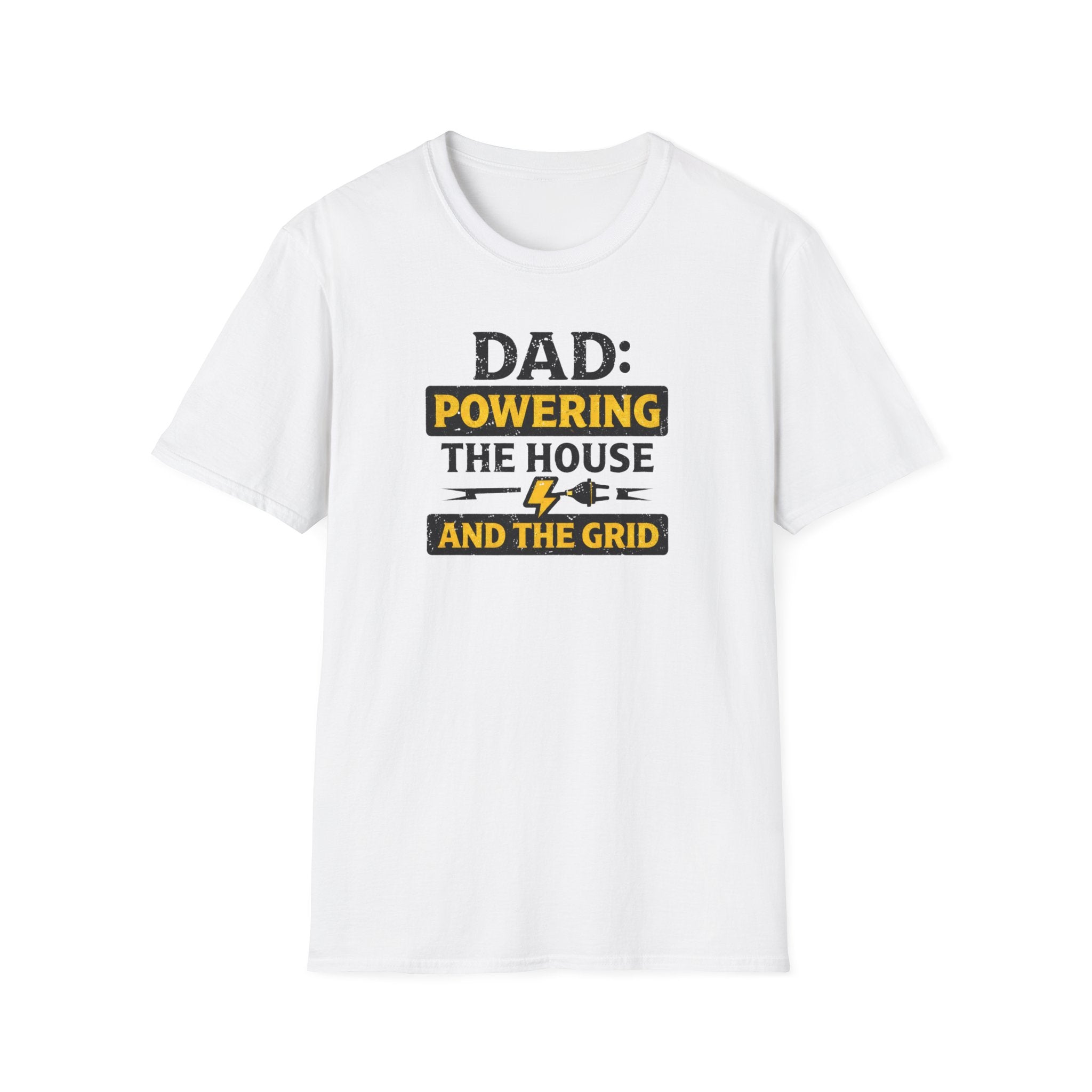 Dad Powering The House And The Grid T-Shirt
