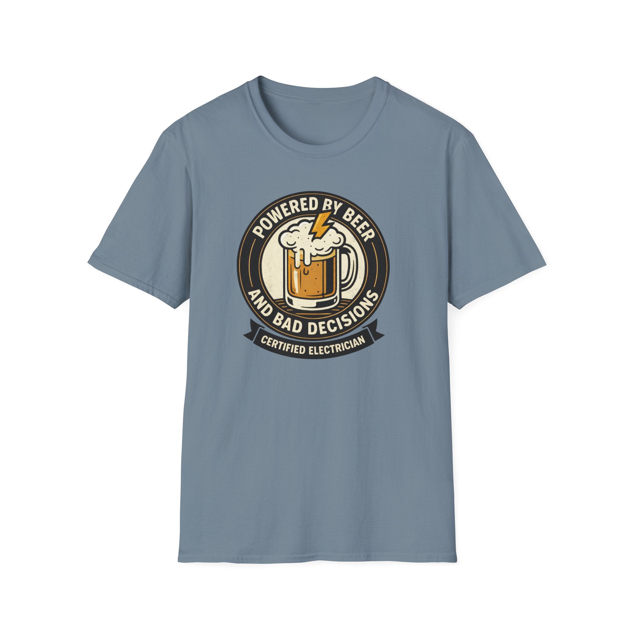 Powered By Beer And Bad Decisions T-Shirt