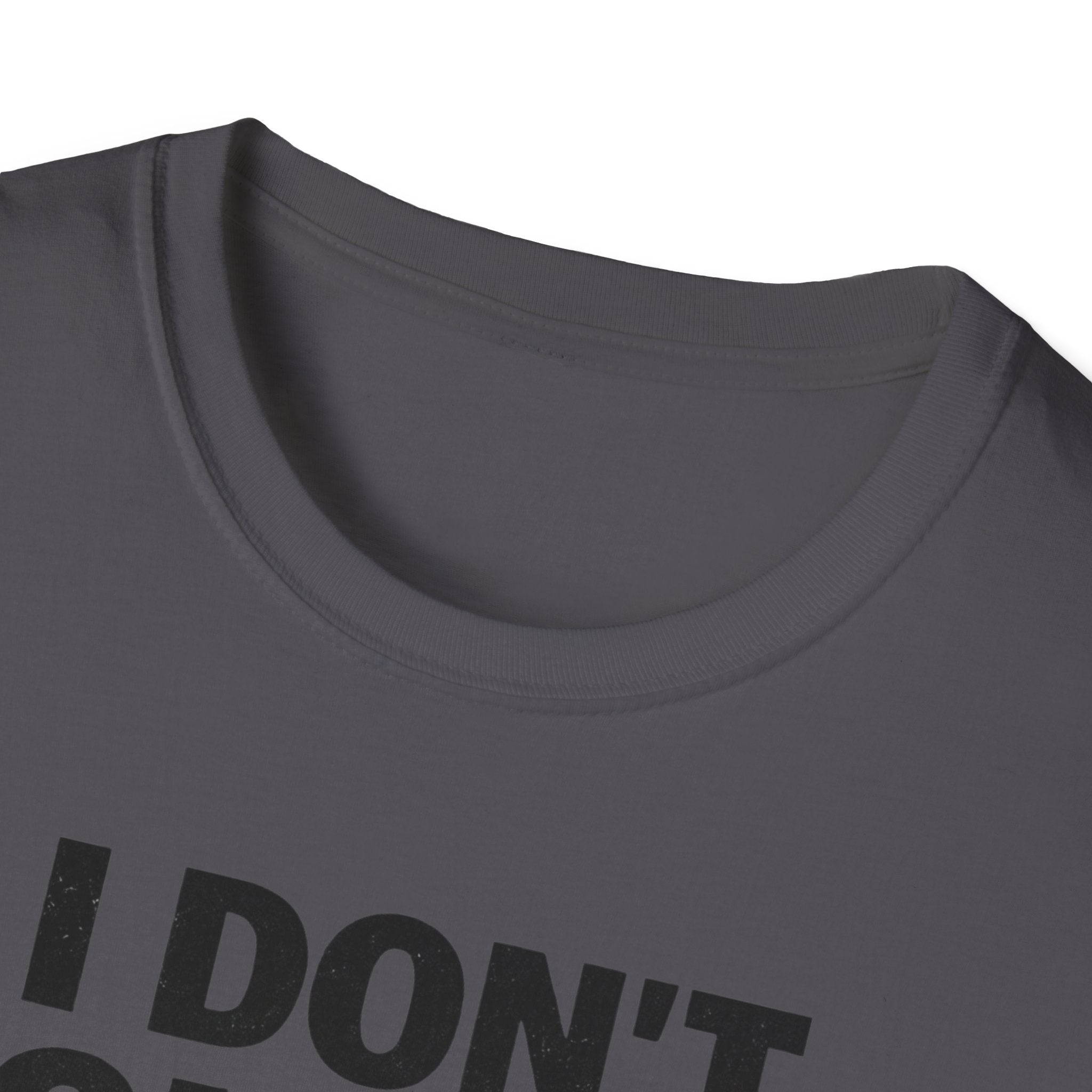 I Don't Guess I Test T-Shirt
