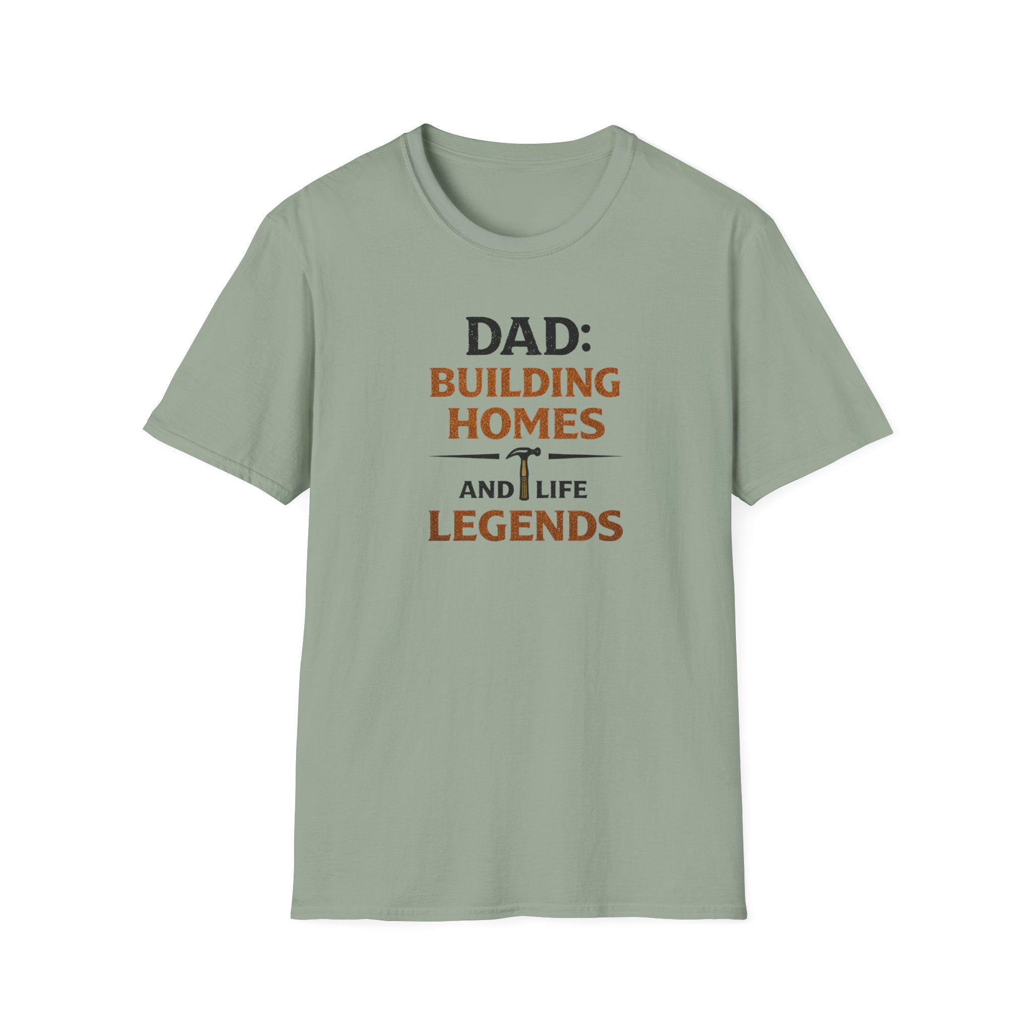 Dad Building Homes And Life Legends T-Shirt