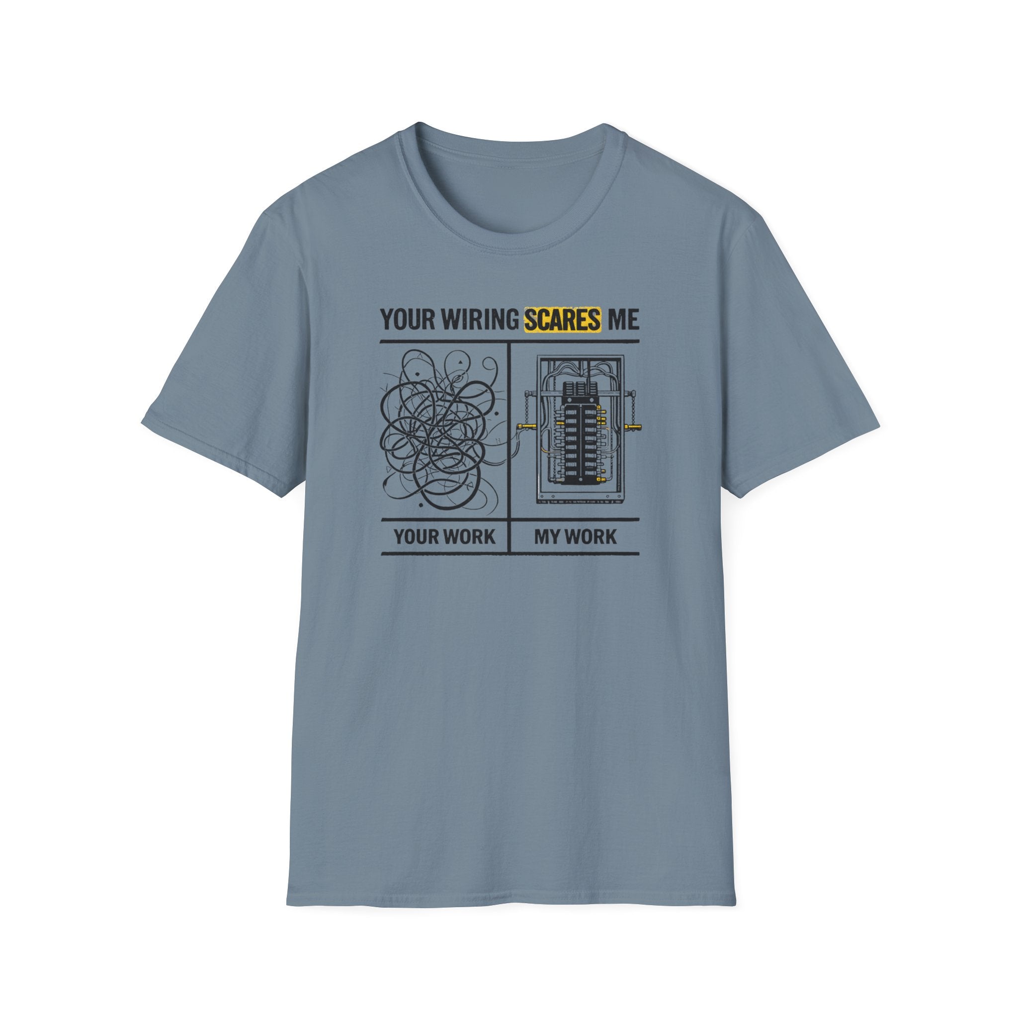 Your Wiring Scares Me T-Shirt