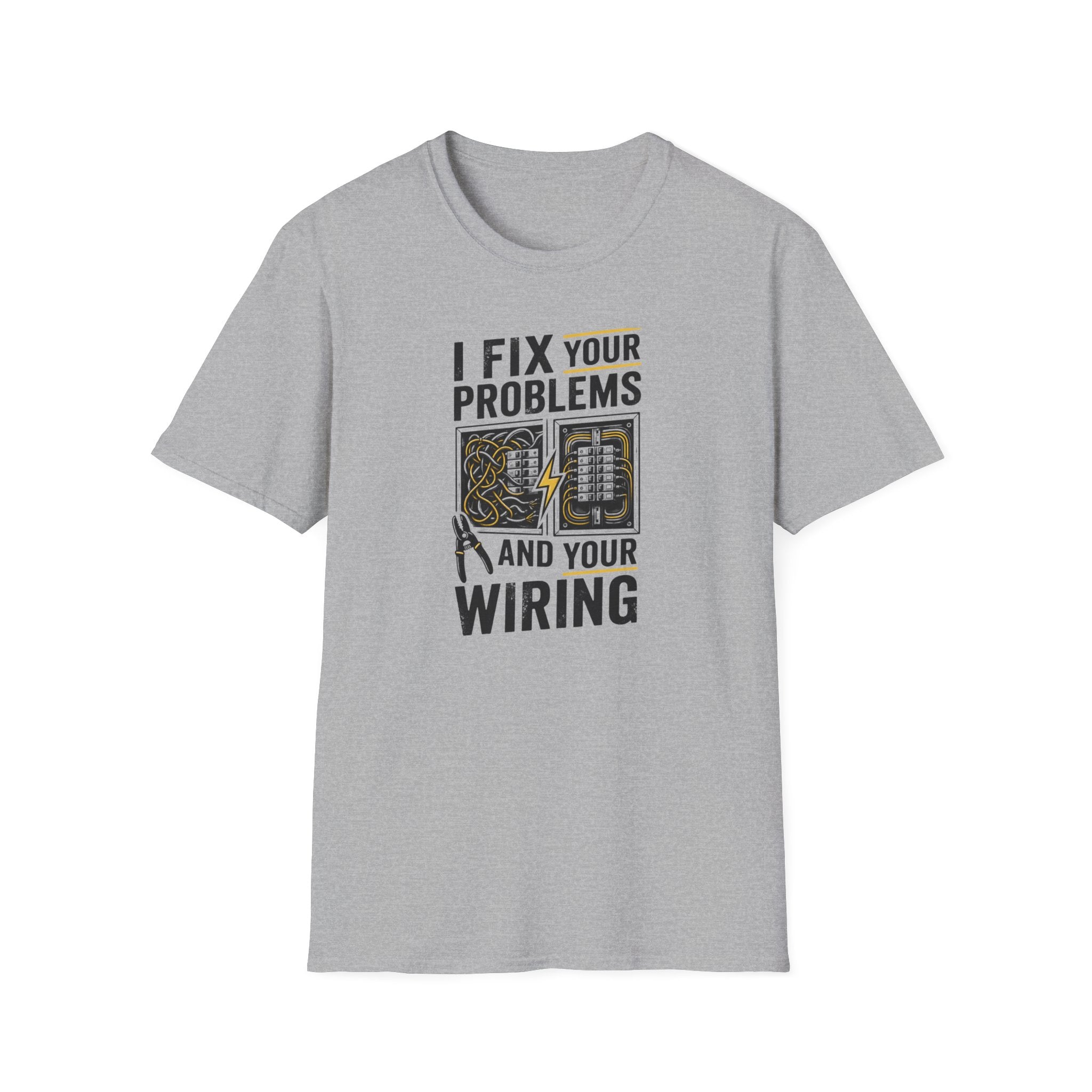 I Fix Your Problems And Your Bad Wiring T-Shirt