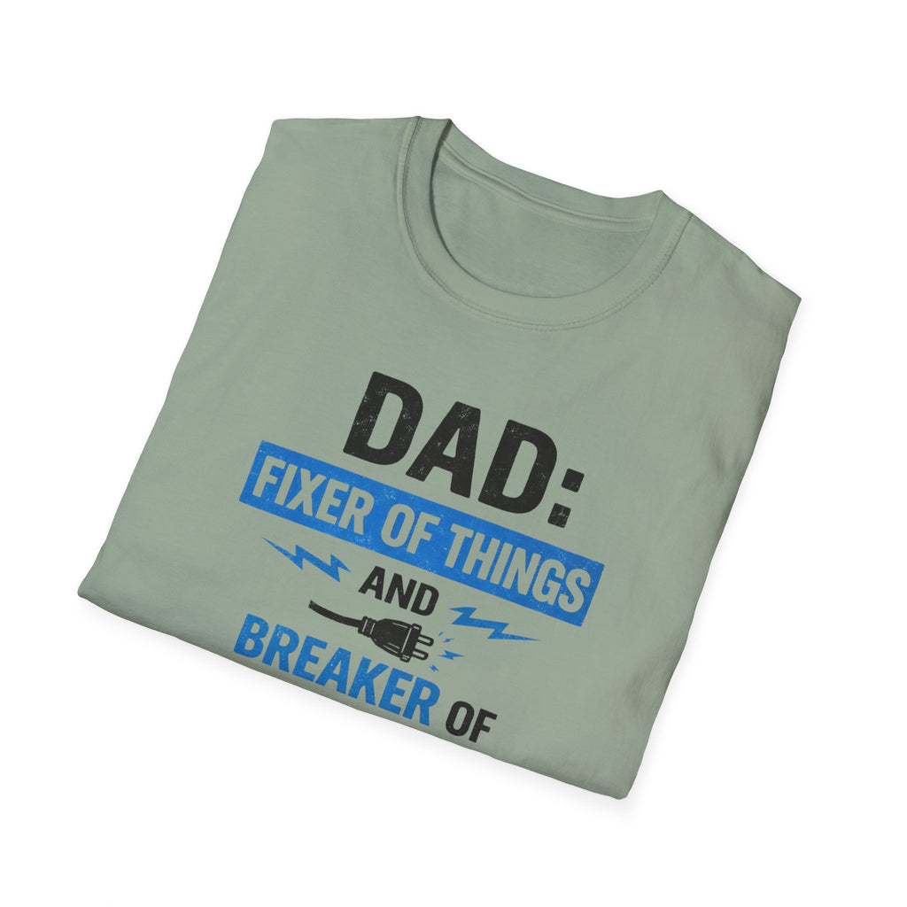 Dad Fixer Of Things And Breaker Of Circuits T-Shirt