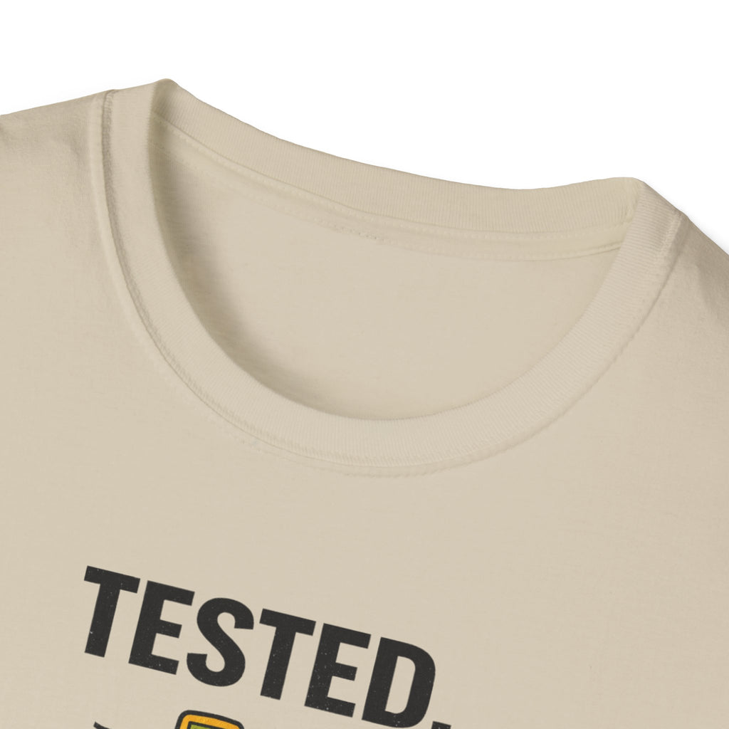 Tested. Troubleshooted. Fixed. T-Shirt