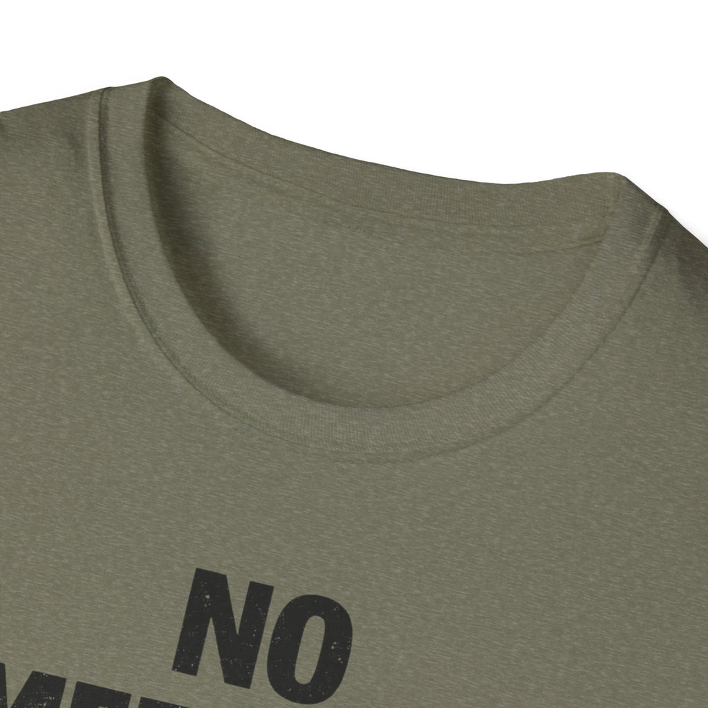 No Meetings Just Work T-Shirt