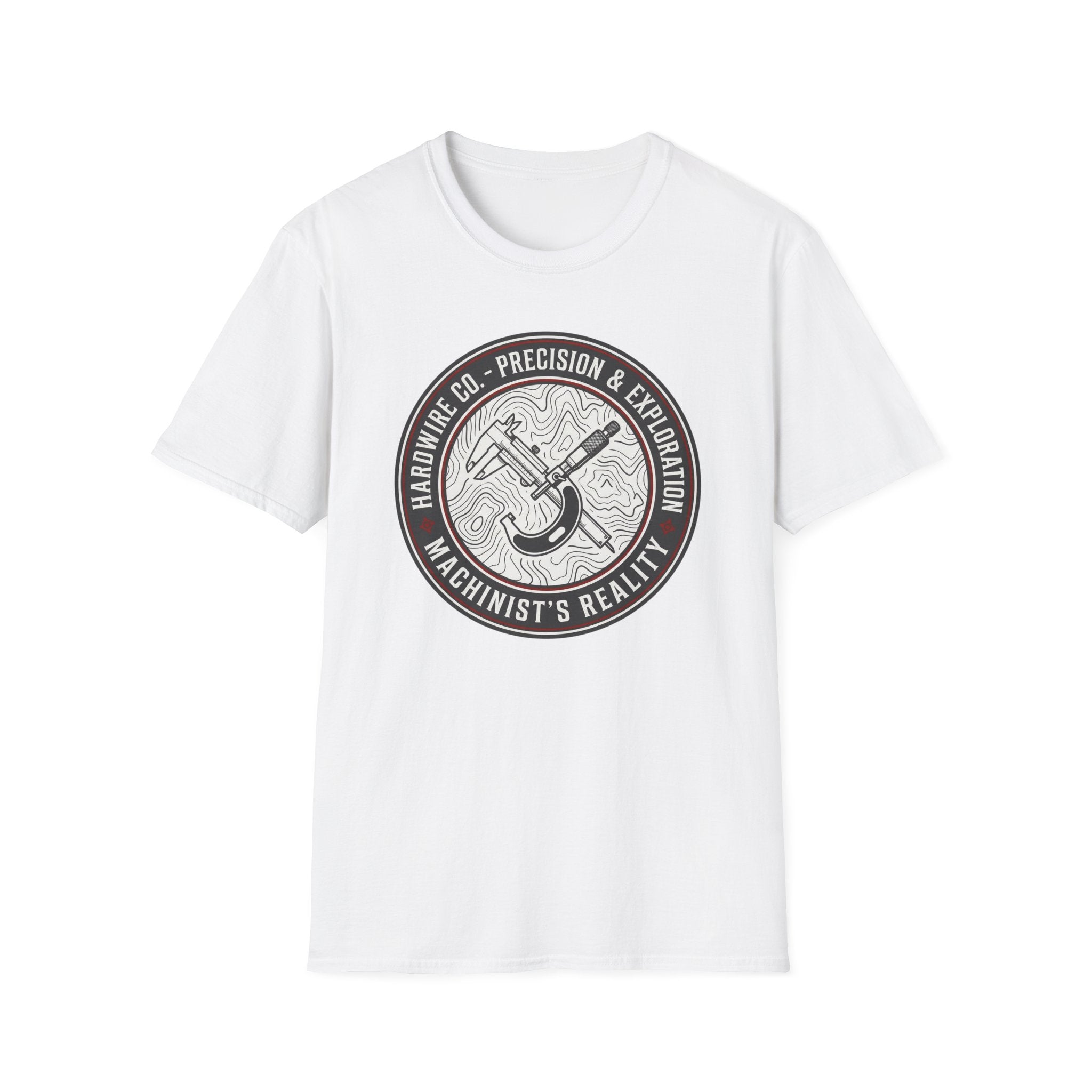 Hardwire Co. Precision & Exploration Machinist Reality T-Shirt