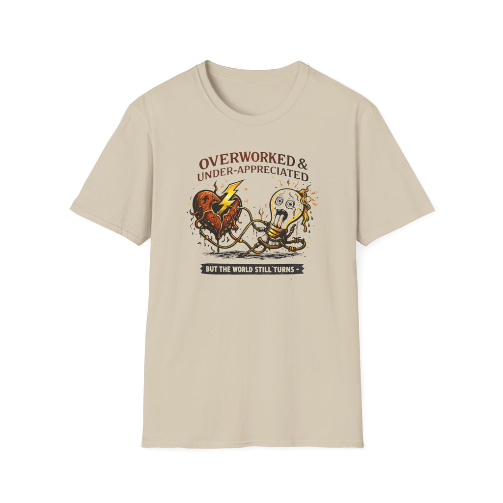 Overworked & Under-Appreciated Heart And Bulb II T-Shirt