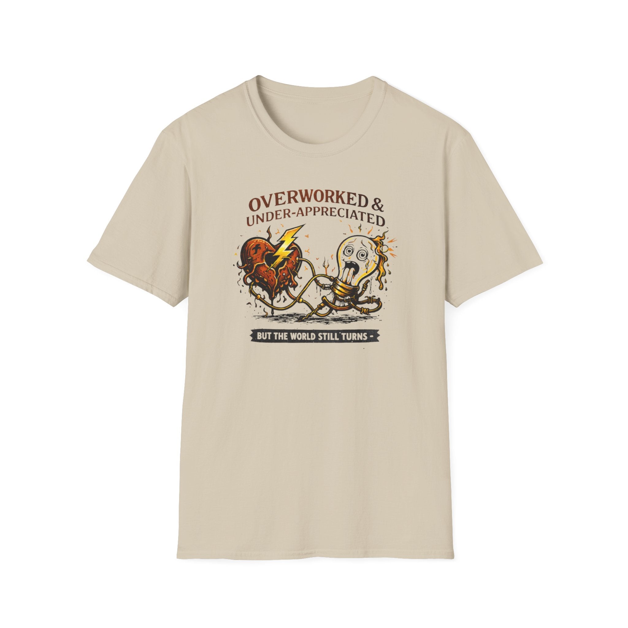 Overworked & Under-Appreciated Heart And Bulb II T-Shirt