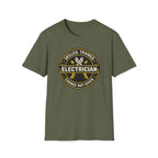 Electrician Skilled Trained Earned Not Given T-Shirt