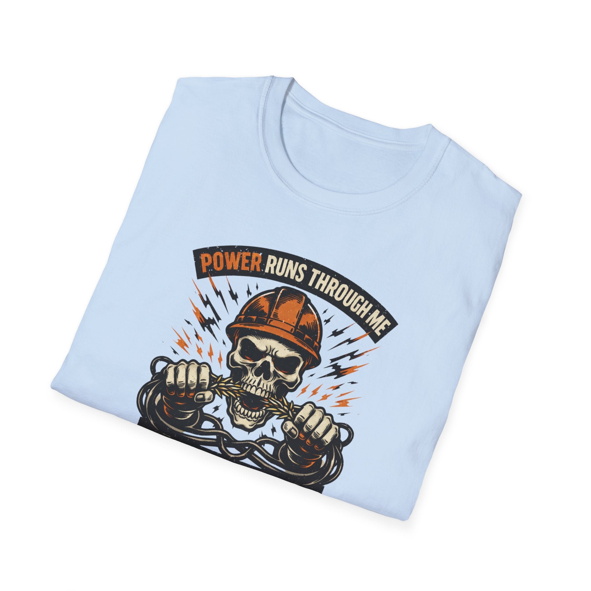 Power Runs Through Me Electrician T-Shirt