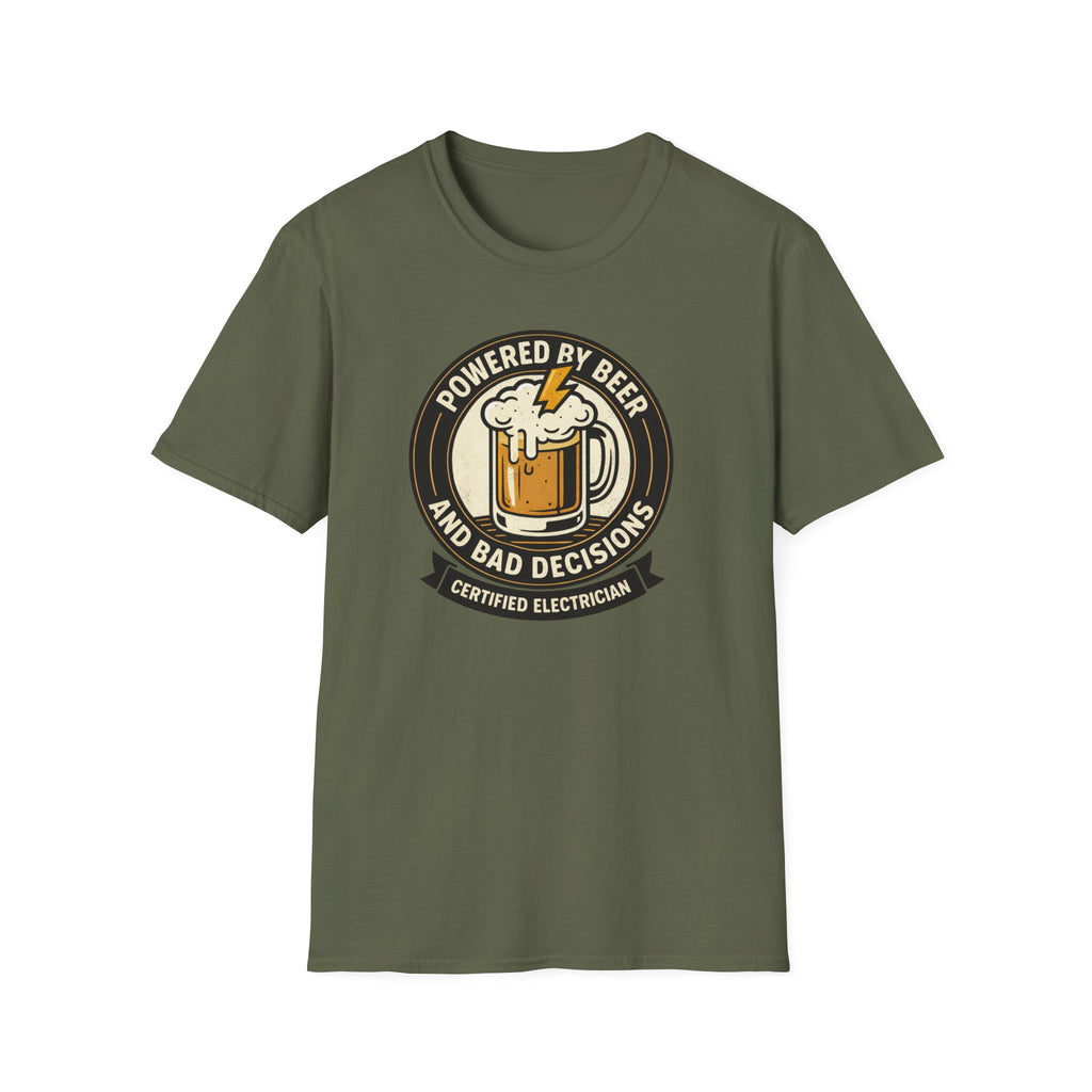 Powered By Beer And Bad Decisions T-Shirt