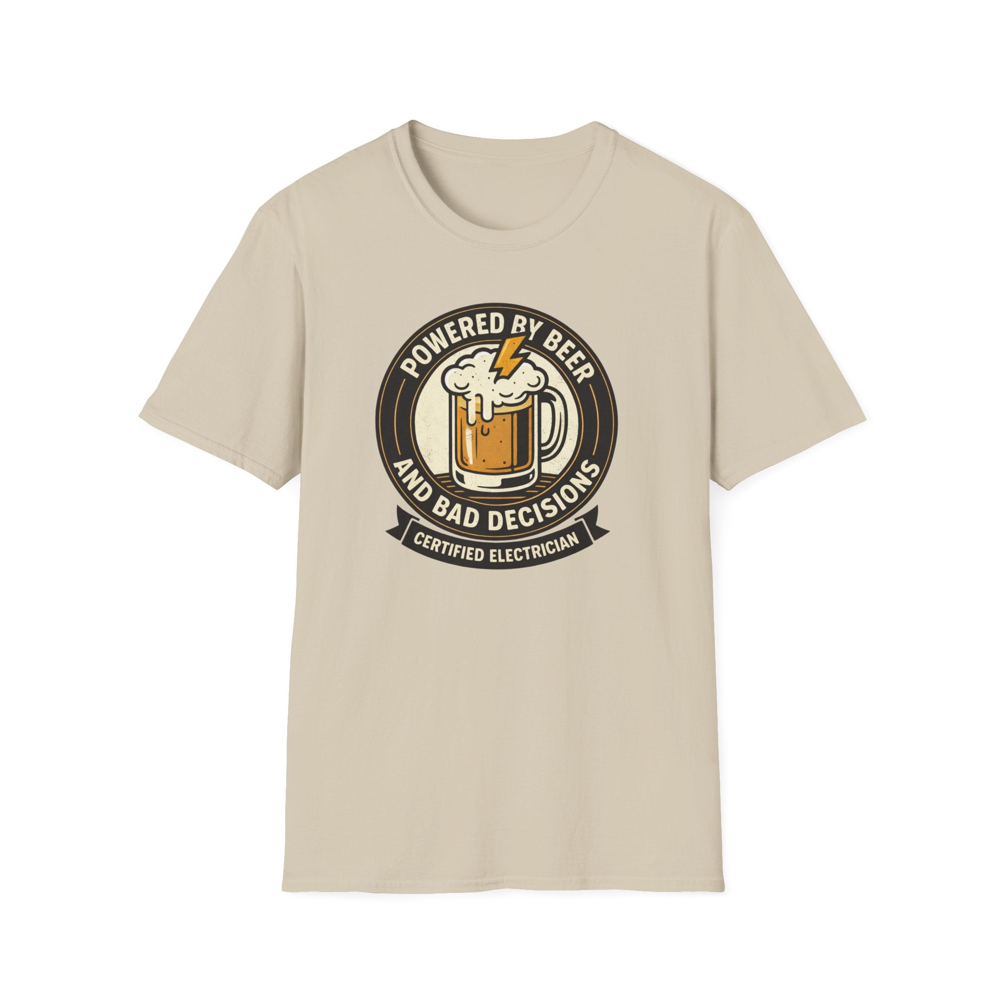 Powered By Beer And Bad Decisions T-Shirt
