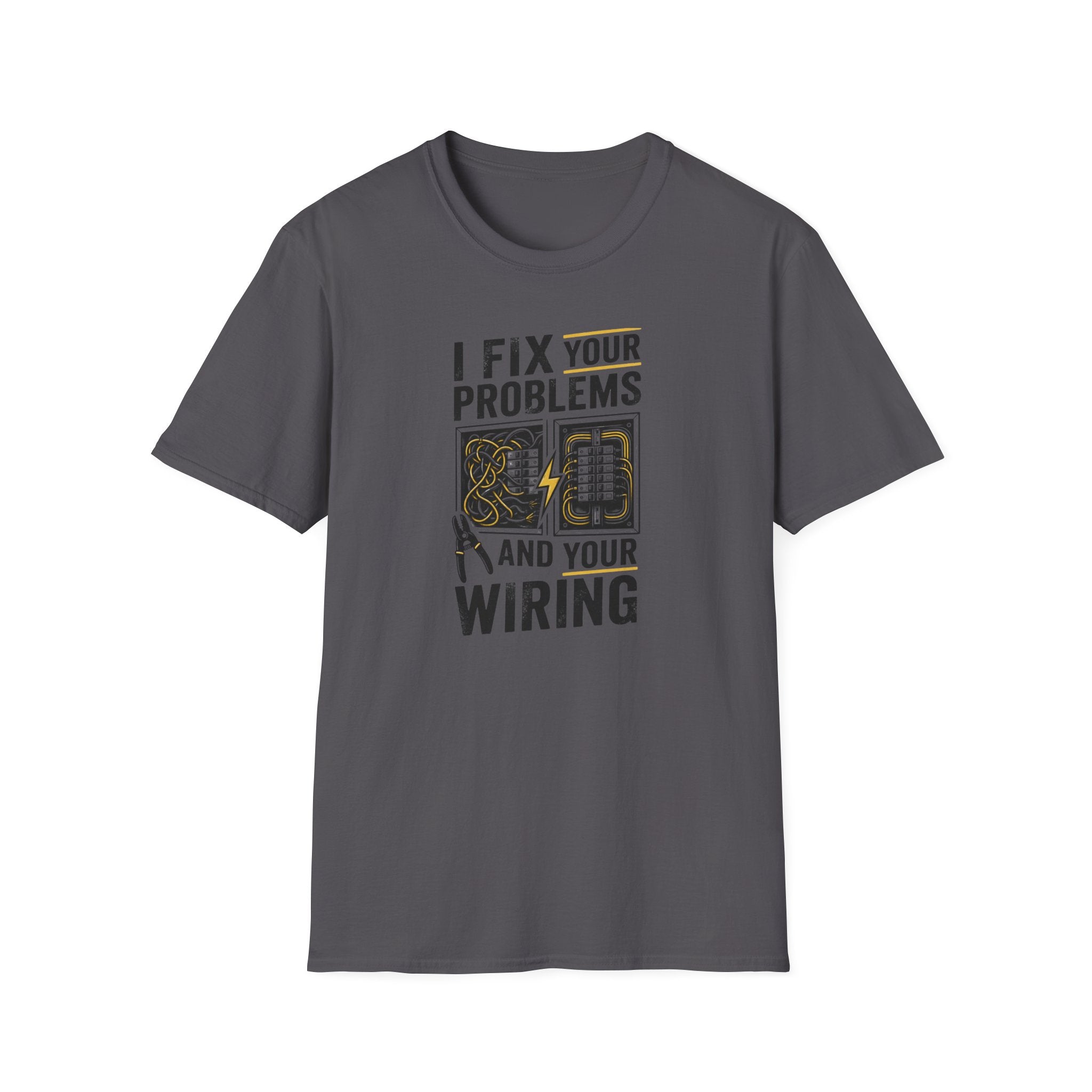 I Fix Your Problems And Your Bad Wiring T-Shirt