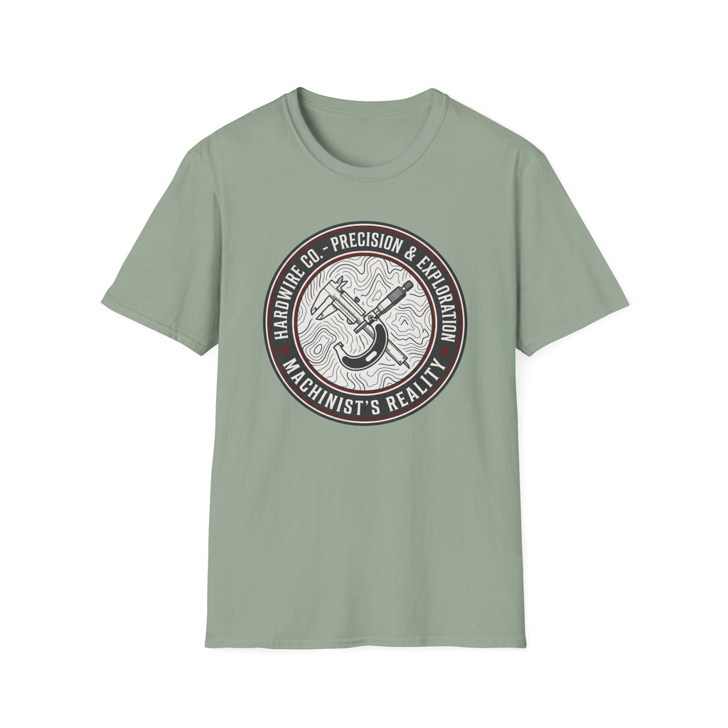 Hardwire Co. Precision & Exploration Machinist Reality T-Shirt