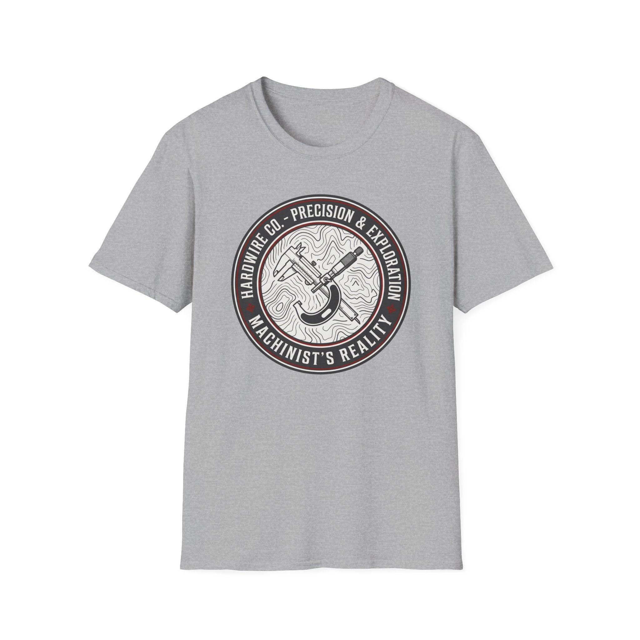 Hardwire Co. Precision & Exploration Machinist Reality T-Shirt