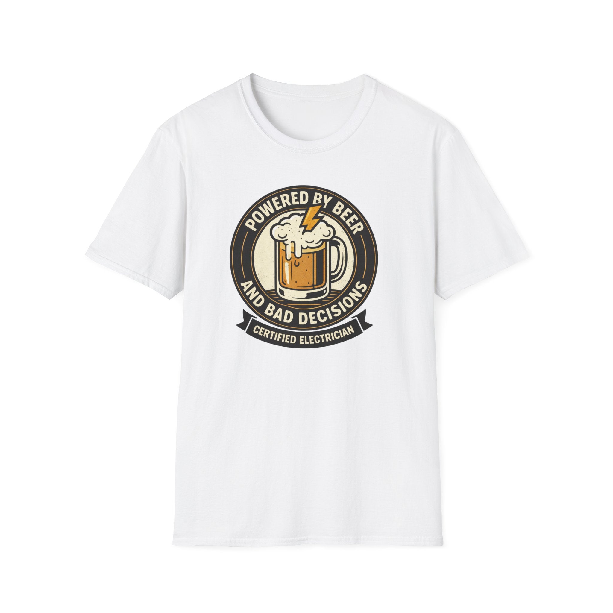 Powered By Beer And Bad Decisions T-Shirt
