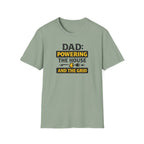 Dad Powering The House And The Grid T-Shirt