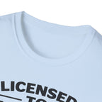 Licensed To Mill Precision Machinist T-Shirt