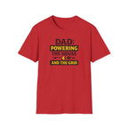 Dad Powering The House And The Grid T-Shirt