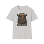 High Voltage Lifestyle No Fear Just Power T-Shirt