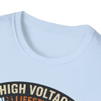 High Voltage Lifestyle No Fear Just Power T-Shirt