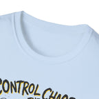 Control The Chaos II T-Shirt