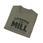 Licensed To Mill Precision Machinist T-Shirt