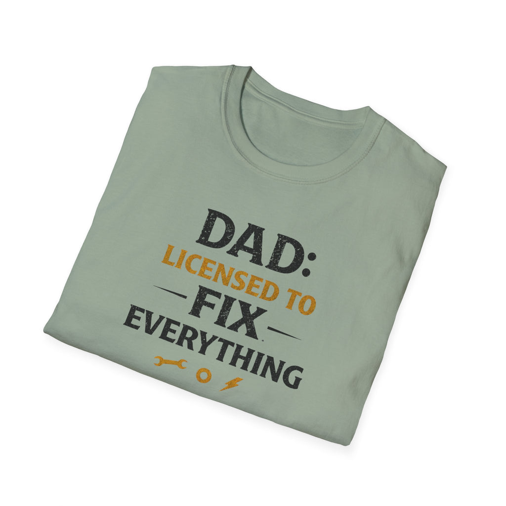 Dad Licensed To Fix Anything T-Shirt