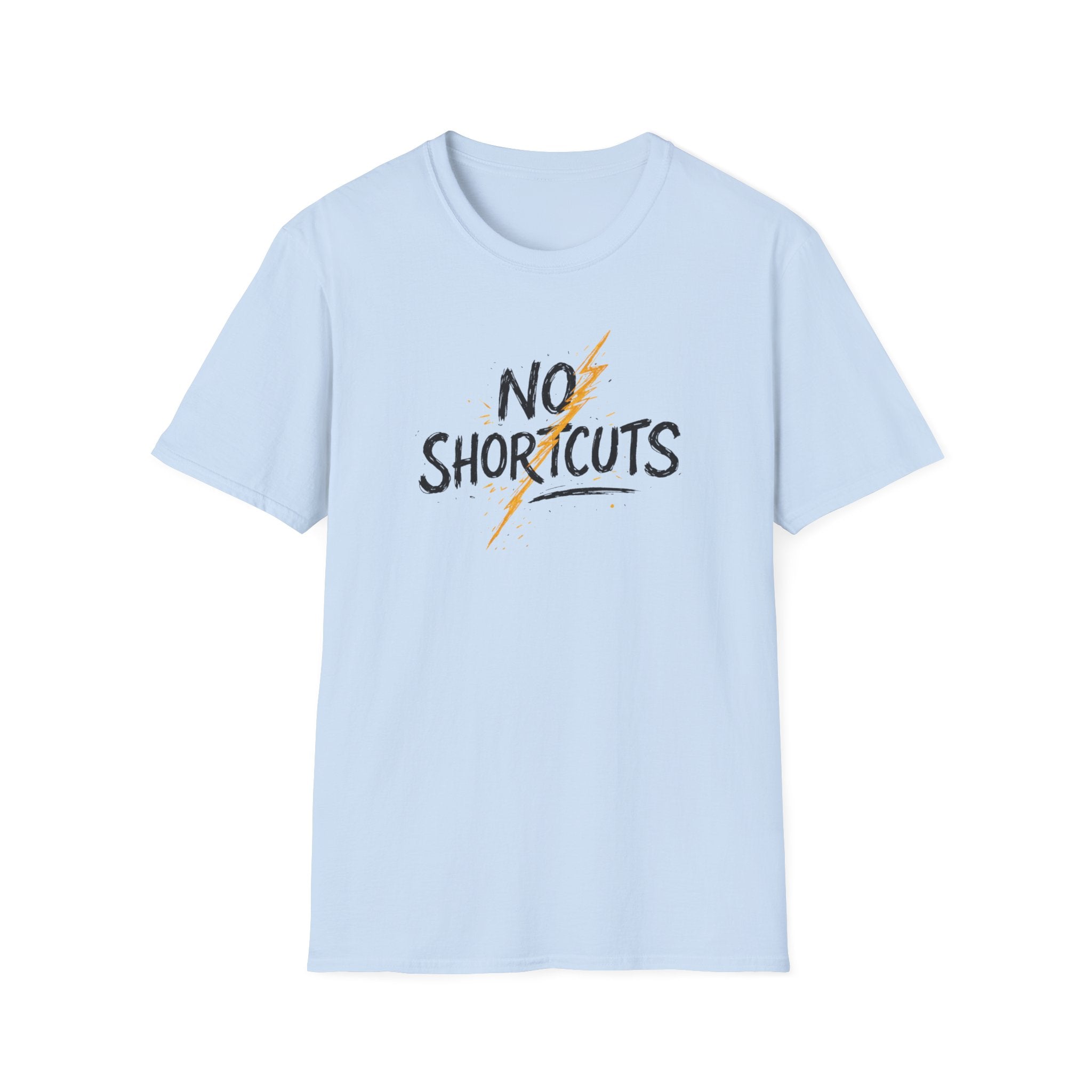 No Shortcuts T-Shirt