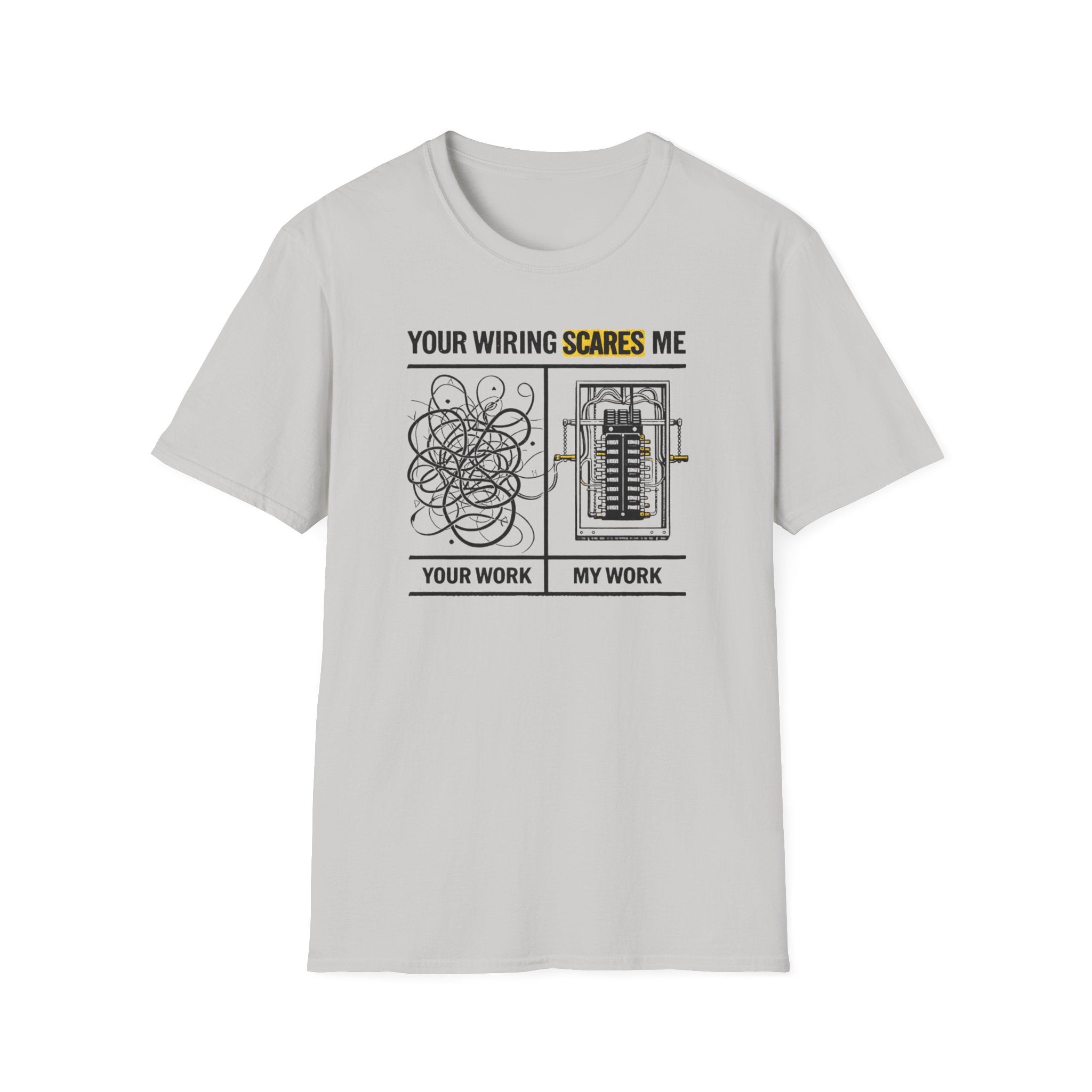 Your Wiring Scares Me T-Shirt
