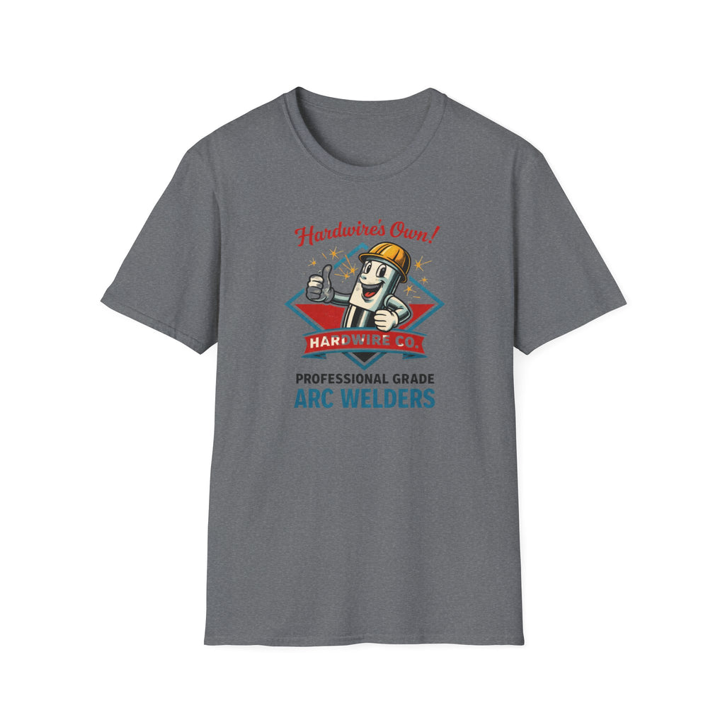 Hardwire's Own Proffessional Grade Arc Welders T-Shirt
