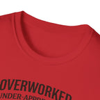 Overworked & Under-Appreciated Heart And Lightbulb I T-Shirt