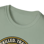 Electrician Skilled Trained Earned Not Given T-Shirt